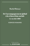Rachid Rahaoui - De l'accompagnement global à la réinsertion sociale - Le cas du CHRS.