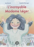 Liza Kerivel et Sandrine Massuger - L'incroyable Madame Léger.