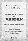 Sébastien Le Prestre de Vauban et Édition Mon Autre Librairie - Projet d'une Dîme royale.