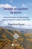 Napoléon Peyrat et Édition Mon Autre Librairie - Histoire des pasteurs du Désert.