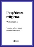 William James et Édition Mon Autre Librairie - L'expérience religieuse.