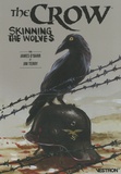 James O'Barr et Jim Terry - The Crow  : Skinning the Wolves.