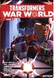 Brian Ruckley et Anna Malkova - Transformers Tome 7 : Transformers War World - Tome 3.