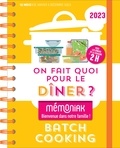 Virginie Fouquet et Delphine Paslin - On fait quoi pour le dîner ? Batch cooking - De janvier à décembre 2023.