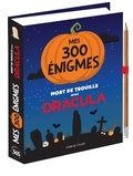 Valérie Cluzel - Mes 300 énigmes mort de trouille avec Dracula - Avec 1 crayon.