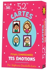 Stéphanie Boudaille-Lorin et Joëlle Dreidemy - 52 cartes pour comprendre tes émotions.