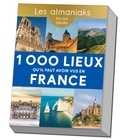 Frédérick Gersal - 1 000 lieux qu'il faut avoir vus en France.