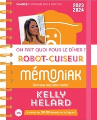 Kelly Helard - On fait quoi pour le dîner ? - Robot cuiseur.