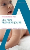 Yehezkel Ben-Ari - Les 1000 premiers jours.