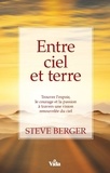 Berger Stev - Entre Ciel et Terre.