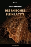 Laurence Dumur-Droux - Des rhizomes plein la tête.