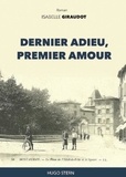 Isabelle Giraudot - Dernier adieu, premier amour.