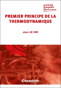 Jean Le Hir - Premier principe de la thermodynamique.