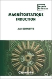 Joël Sornette - Magnétostatique - Induction.
