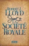 Robert J. Lloyd - La Société Royale.