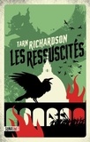 Tarn Richardson - La Main noire Tome 3 : Les ressuscités.