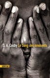 S. A. Cosby - Le sang des innocents.