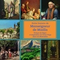  Magnificat - Petite histoire de Monseigneur de Miollis - l'évêque de Digne qui a inspiré Victor Hugo dans Les Misérables.