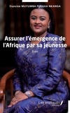 Francine Muyumba Furaha Nkanga - Assurer l'émergence de l'Afrique par sa jeunesse.