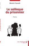 Mesmin Yaussah - Le soliloque du prisonnier.
