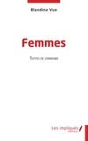 Blandine Vue - Femmes - Textes de chansons.