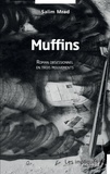 Salim Mrad - Muffins.