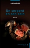 Joëlle Bindji - Un serpent en son sein.