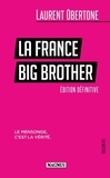 Laurent Obertone - La France Big Brother.