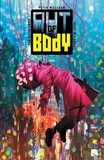 Peter Milligan et Inaki Miranda - Out Of Body.