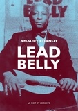 Amaury Cornut - Lead Belly.