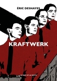 Eric Deshayes - Kraftwerk - NOUVELLE EDITION.