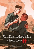 Géréon Goldmann et Max Temescu - Un franciscain chez les SS.