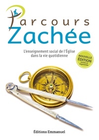 Pierre-Yves Gomez - Parcours Zachée - L'enseignement social de l'Eglise dans la vie quotidienne.