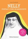 Laure Gombault - Nelly - Portrait d'une incandescente.