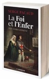 Serge Pacaud - La Foi et l'Enfer - Non nobis Domine.