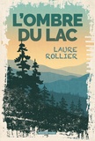 Laure Rollier - L'ombre du lac.