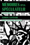 Edwin Lefèvre - Mémoires d'un spéculateur.