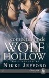 Nikki Jefford - Wolf Hollow 2 : La compétition de Wolf Hollow.