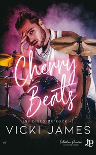 Vicki James - Les Dieux du Rock - Tome 1, Cherry Beats.