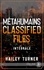 Hailey Turner - Métahumains Tome 7 : Classified files - Intégrale.