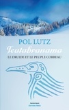 Pol Lutz - Teutabranama - Le druide et le peuple corbeau.