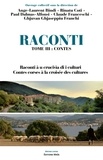 Ange-Laurent Bindi et Rinatu Coti - Raconti - Tome 3, Contes corses à la croisée des cultures. Textes en français et en corse.
