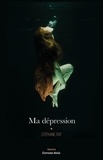 Stéphanie Roy - Ma dépression.