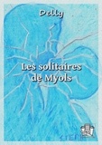  Delly - Les solitaires de Myols.