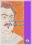 Honoré de Balzac - L'héritière de Birague.