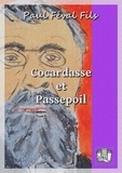 Paul Féval Fils - Cocardasse et Passepoil.