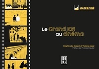 Nozach Appel/le - Le Grand Est au cinema.