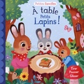 Kathryn Selbert - A table Petits Lapins !.