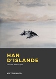 Victor Hugo - Han d'Islande.