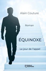 Alain Couture - Equinoxe - Le jour de l'appel.